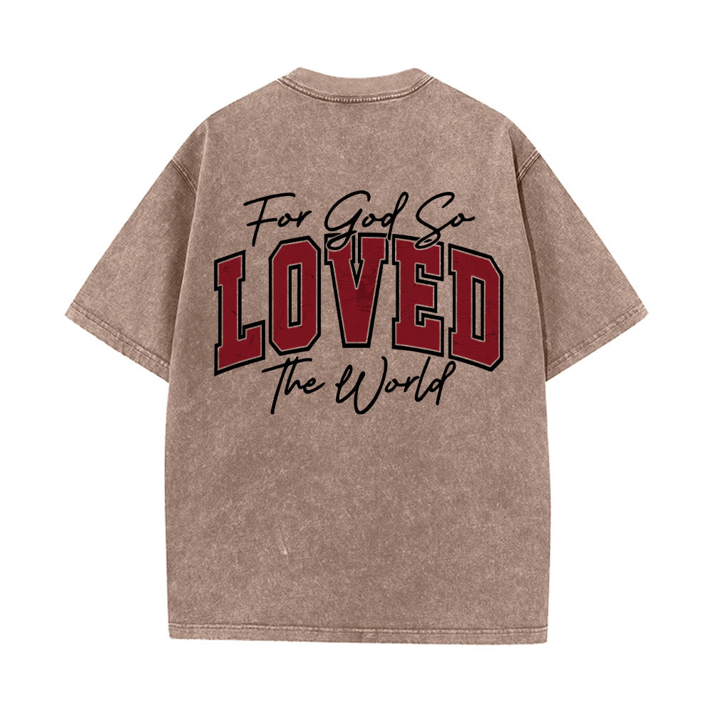 Christianartworkshop Maglietta lavata con scritta "For God So Loved The World" sul retro, lato sinistro del petto: Giovanni 3:16, carattere Varsity. - image 14