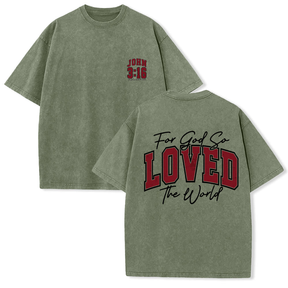 Christianartworkshop Maglietta lavata con scritta "For God So Loved The World" sul retro, lato sinistro del petto: Giovanni 3:16, carattere Varsity. - Verde militare - 5XL - image 24