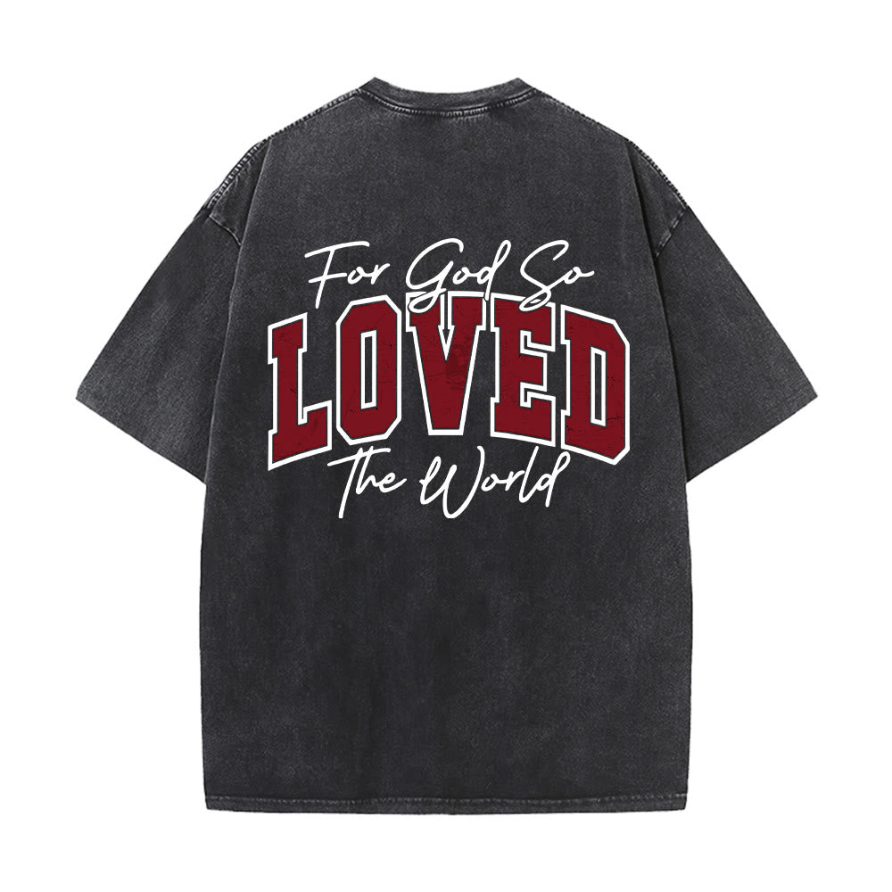 Christianartworkshop Maglietta lavata con scritta "For God So Loved The World" sul retro, lato sinistro del petto: Giovanni 3:16, carattere Varsity. - image 8