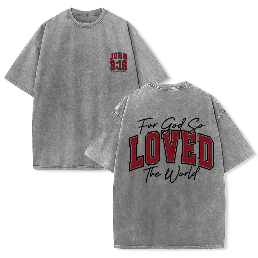 Christianartworkshop Maglietta lavata con scritta "For God So Loved The World" sul retro, lato sinistro del petto: Giovanni 3:16, carattere Varsity. - Grigio - 5XL - image 0