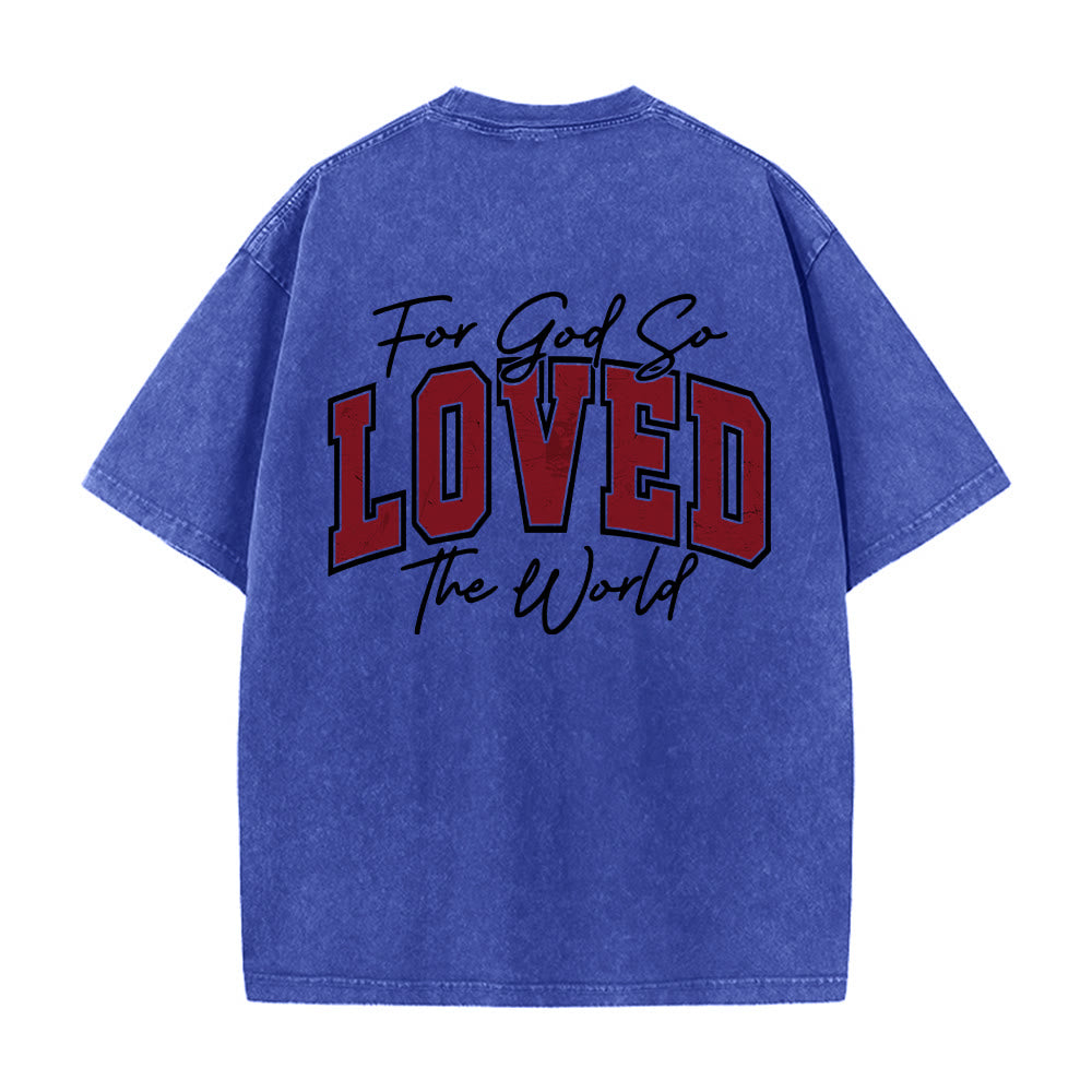 Christianartworkshop Maglietta lavata con scritta "For God So Loved The World" sul retro, lato sinistro del petto: Giovanni 3:16, carattere Varsity. - image 17