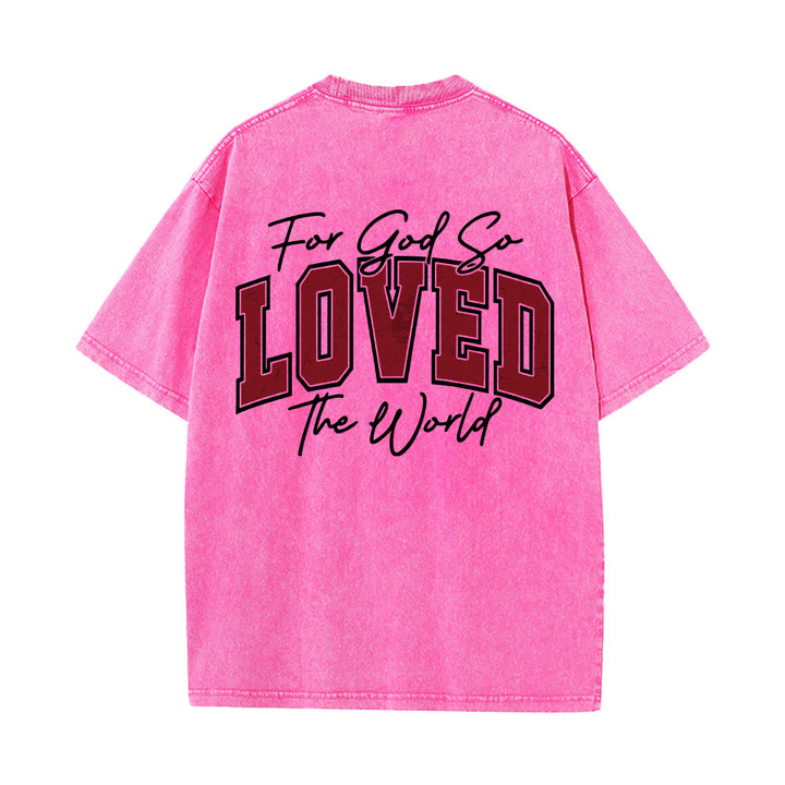 Christianartworkshop Maglietta lavata con scritta "For God So Loved The World" sul retro, lato sinistro del petto: Giovanni 3:16, carattere Varsity. - image 23