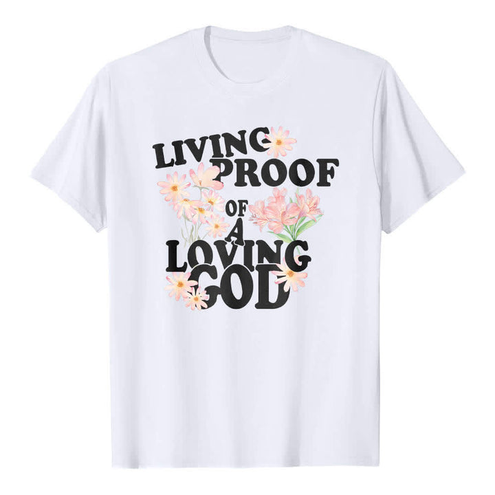 Maglietta classica con stampa floreale "Living Proof Of A Loving God" su entrambi i lati, Christianartworkshop. - Bianco - 2XL - image 0