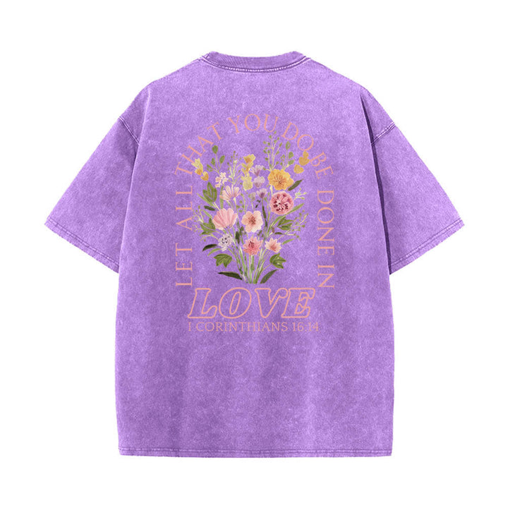 Christianartworkshop T-shirt lavata con stampa floreale a croce "Let All That You Do Be Done In Love" su entrambi i lati. - image 10