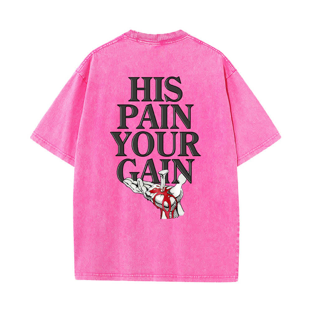 Christianartworkshop T-shirt lavata con stampa grafica "His Pain Your Gain" su entrambi i lati della Lord's Gym. - image 20