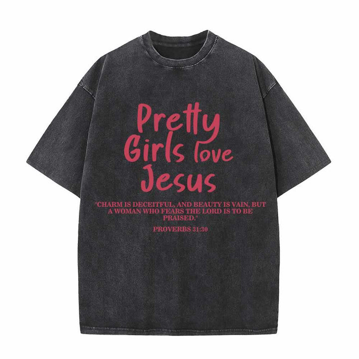Christianartworkshop Maglietta lavata con stampa frontale a doppio carattere delle Scritture "Pretty Girls Love Jesus" (Proverbi 31:30) - Nero - 5XL - image 5
