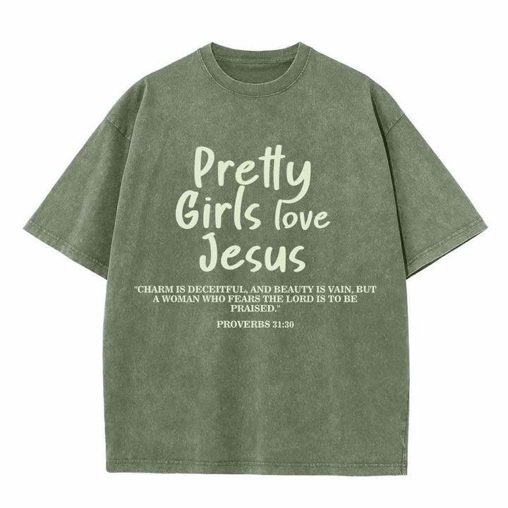Christianartworkshop Maglietta lavata con stampa frontale a doppio carattere delle Scritture "Pretty Girls Love Jesus" (Proverbi 31:30) - Verde militare - 5XL - image 0