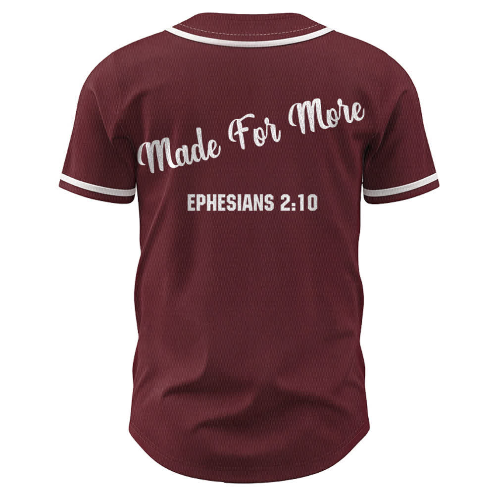 Christianartworkshop Made For More Ephesians 2:10 Maglia da baseball unisex - image 1
