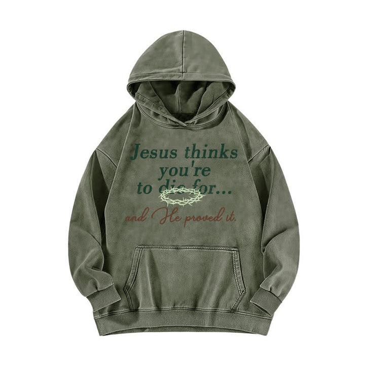 Christianartworkshop Felpa con cappuccio lavata "Gesù pensa che tu sia da morire" - Verde militare - 5XL - image 4
