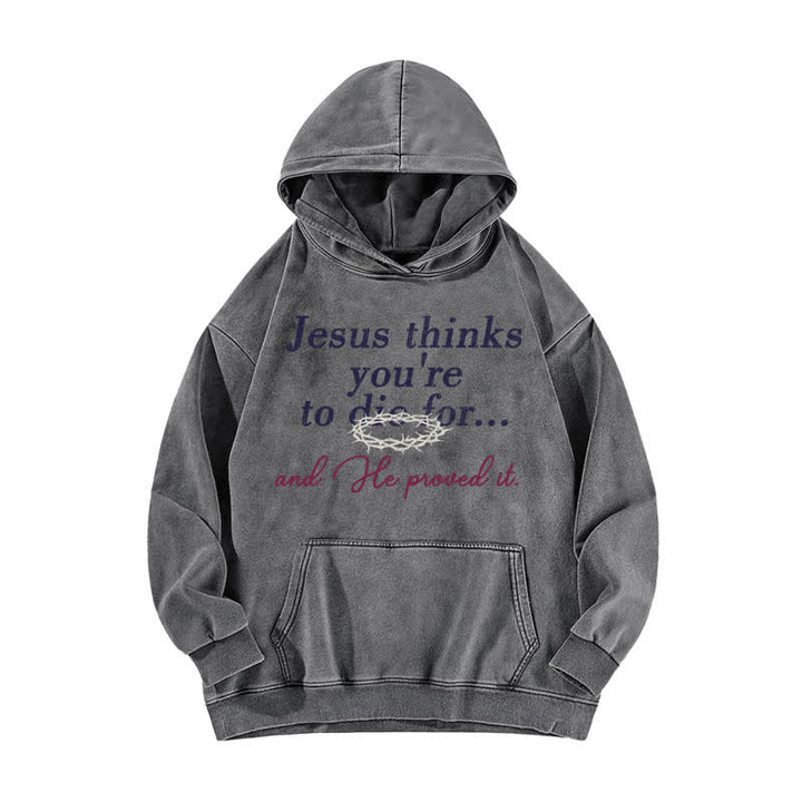 Christianartworkshop Felpa con cappuccio lavata "Gesù pensa che tu sia da morire" - Grigio - 5XL - image 2