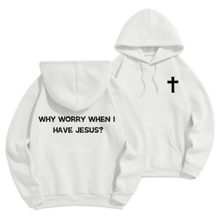Christianartworkshop Perché preoccuparsi quando ho Gesù? Felpa con cappuccio oversize - Bianco - 2XL - image 0